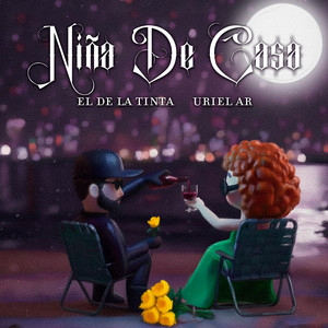 EL DE LA TINTA & Uriel AR - niña de CASA
