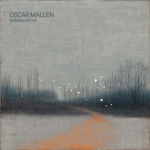 Shining Paths by Oscar Mallen