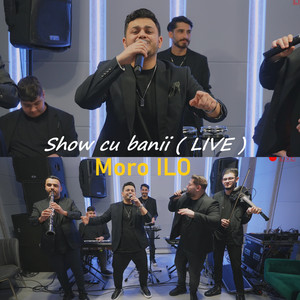 Moro Ilo - Show cu banii (Live)
