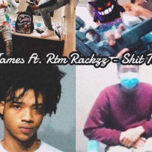 Shit Talking by Tae Rackzz, Lil James
