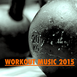 Workout Music 2015: Sounds for Fat Burning Exercises – Aerobic Training Music album