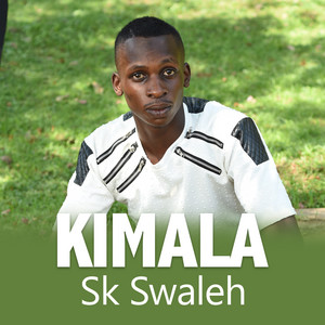 Sk Swaleh - Kimala