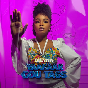Dieyna - Yaakaar Gou Tass
