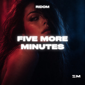 Five More Minutes by Ridom
