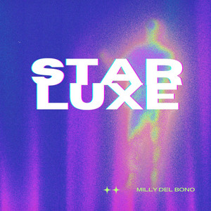 Starluxe by Milly Del Bono