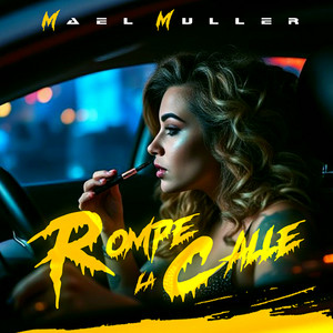 Rompe la Calle by Mael Muller