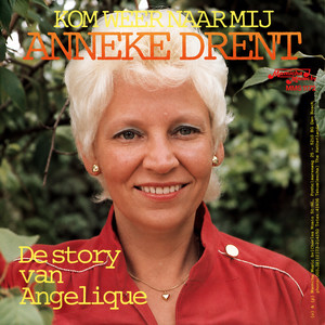 De story van Angelique by Anneke Drent