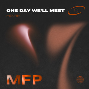 One Day We'll Meet by Henrik