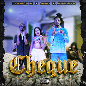 DOOBLE M, Jero & Airamys - Cheque