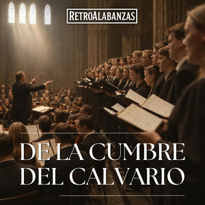 De la Cumbre del Calvario by Retroalabanzas