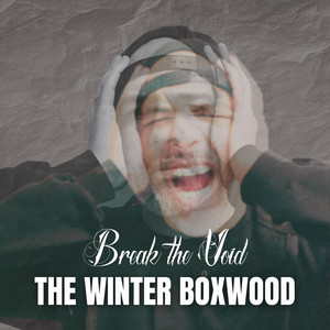 The Winter Boxwood by Break The Void