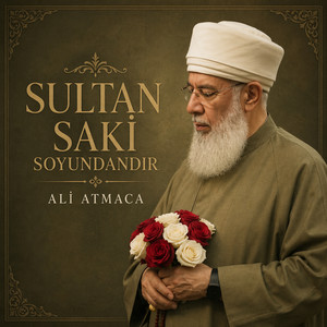 Sultan Saki Soyundandır by Ali Atmaca