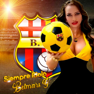 Siempre Ídolo by Betmars Garzón