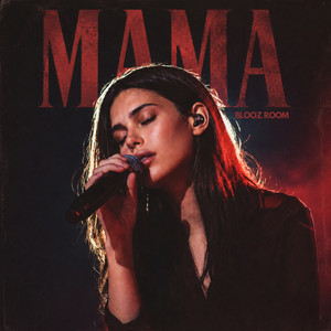 MAMA by Blooz Room