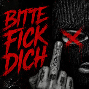 BITTE FICK DICH by DTEC 318