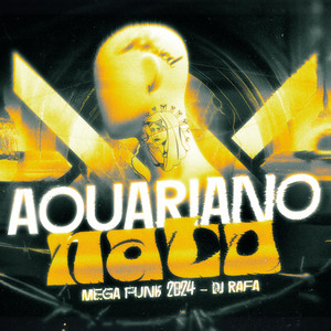 MEGAFUNK AQUARIANO NATO by DJ Rafa