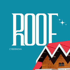 Roof by CYBERNOVA