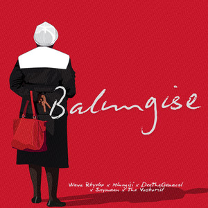 Balungise by Wave Rhyder, DeeTheGeneral, The Voshorist, Mlungisi, Snymaan