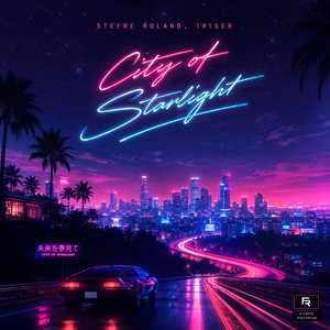 City of Starlight (Instrumental Mix) by Stefre Roland, Iriser