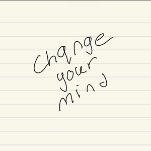 chqnge your mind by HEALS