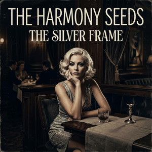 Come Home to You by The Harmony Seeds
