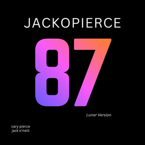 87 - Lunar Version by Jackopierce, Jack O'Neill, Cary Pierce