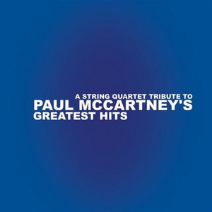 String Quartet Tribute To Paul Mccartney's Greates