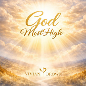 God Most High by Vivian Brown