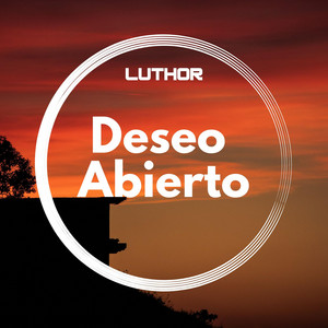 Deseo Abierto by Luthor