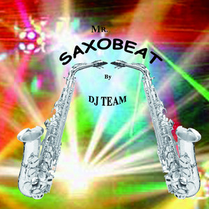 Mr Saxobeat (Karaoke Lead Vocal Version) - Originally Performed by Alexandra Stan