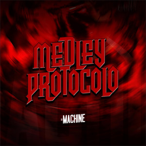 MEDLEY PROTOCOLO (REGGAE FUNK 2026) by Dj MACHINE