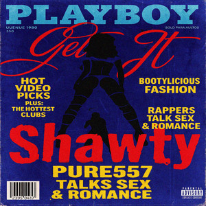 get it shawty by Pure557