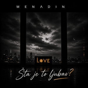 Šta je to ljubav by Menadin