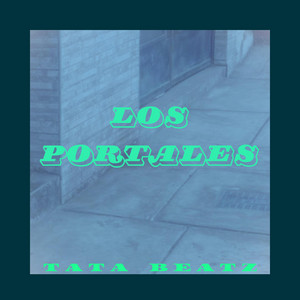 Los Portales x42 by Tata Beatz