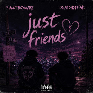 Just friends by FULLYBOYMARI, SNATCHOFFAK