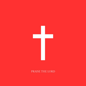 Praise The Lord