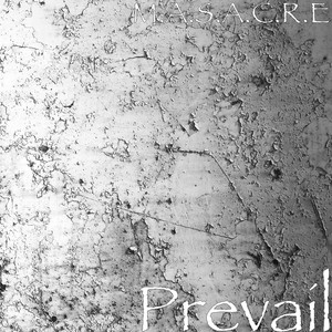 Prevail by M.A.S.A.C.R.E