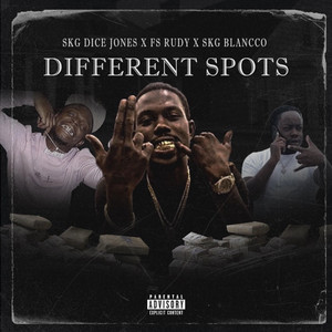Different Spots by Skg Blancco, SKG Dice Jones, F S Rudy