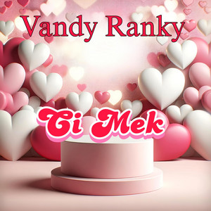 Vandy Ranky - Ci Mek