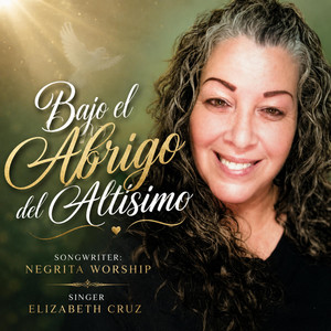 Bajo el Abrigo del Altisimo by Negrita Worship