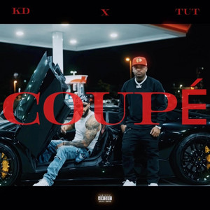 Coupe by Troy TopFlight, WrldfamousKD