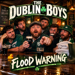 The Dublin Boys (Flood warning) by BigDannyMusic