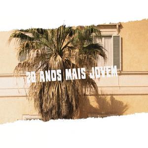 20 anos mais jovem by Xavier Mendoza