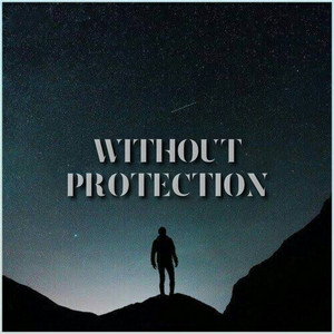 Aleksandr Koshylev — Without protection