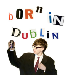Born In Dublin by tomzzz