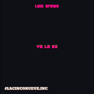 Luis Brown - Yo lo se