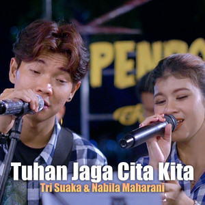 Tri Suaka & Nabila Maharani - TUHAN JAGA CINTA KITA