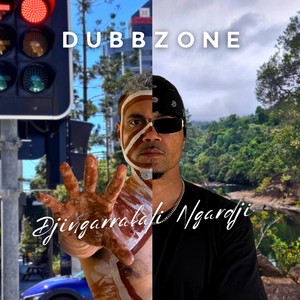 Dubbzone - Djingarrabali Ngardji