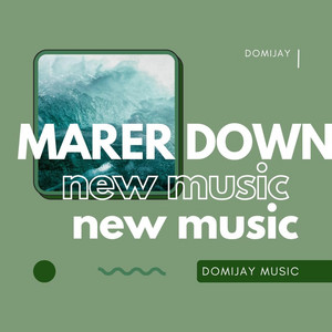 Marer Down by DOMIJAY