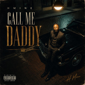 Call Me Daddy (CMD) by Hmine